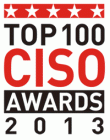 Top 100 CISO Awards 2013